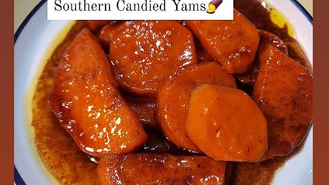 Southern Candied Yams 🍠 |Thanksgiving side dish|How to make Candied yams