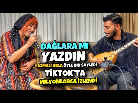 Dağlara mı Yazdın !! Yazmalı Abla & AğlayanSaz👏(Akustik) Tiktok’ta 1 Günde Milyonlarca İzlendi