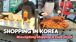 Shopping in korea 🇰🇷 vlog, Myeongdong Food street |Korean Food & Shopping| 🛍