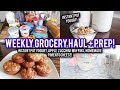 🛒🥬 WEEKLY GROCERY HAUL + MEAL PREP WITH ME