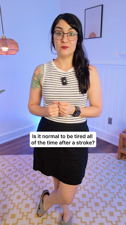 Is it normal to be tired all of the time after a stroke? #stroke #strokerecovery #poststroke #tired