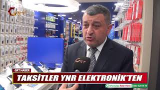 TAKSİTLER YNR ELEKTRONİK’TEN