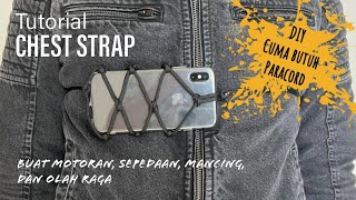 DIY chest strap / chest mount for iPhone or mobile phone using paracord with tutorial