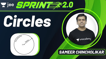 JEE: Circles | JEE Live Sprint 2.0 | Unacademy JEE | Maths | Sameer Chincholikar