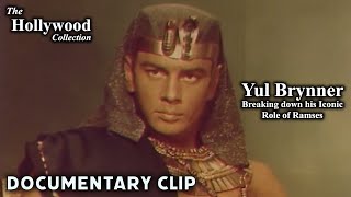 Breaking Down Yul Brynner's Iconic Ramses Role - Documentary Clip by The Hollywood Collection 1,682 views 2 years ago 3 minutes, 7 seconds