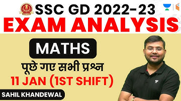 SSC GD Exam Analysis 2022-23 | 11 Jan, 1st Shift | All Maths Questions | Sahil Khandelwal