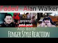 Alip BaTa Suara Gitar Ala DJ Akustik  &quot; Faded - Alan Walker &quot; finger Style Reaction