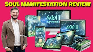 Soul Manifestation Review - Soul Manifestation 2 0 Review - Your Personal Soul Path Report !!