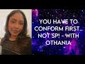You have to conform first not sp with othania