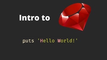 Intro to Ruby - Run code in a matter of minutes!
