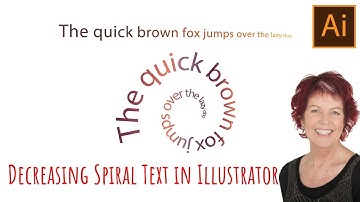 Illustrator - Decreasing Spiral Text
