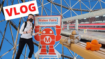 VLOG MAKER FAIRE 2021 || European edition 9-10-2021