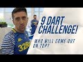 9 DART CHALLENGE PART 1 | SHACKLETON, CLARKE, COOPER, HERNANDEZ, AND BAMFORD SQUARE UP