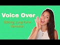 Voice Over: Editing Long Form Narration