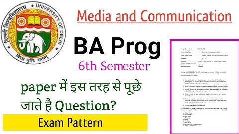 BA Prog 6th Semester Media & Communication skill Question Paper lExam Pattern #Gopalsharmashow