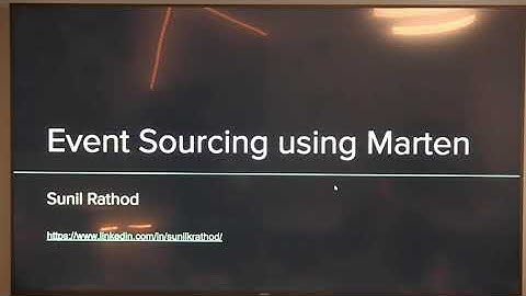 June 2023 .Net Users Group Meeting - Event Sourcing in .Net using Marten