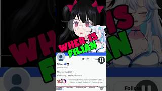 Where is filian🔥🔥🔥#shorts #vtuber #trending #viral #explore #filian