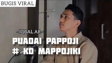 ▶️PUADAI PAPPOJI KO MAPPOJIKI (PPKM) | Selfi Yamma -  Cover by Iqbal AR