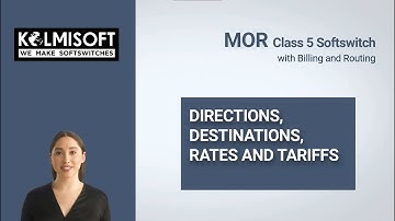 MOR Class 5 Softswitch - Directions, Destinations, Rates and Tariffs
