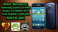 Root, Recovery: Samsung Galaxy S3 Mini (Todos, GT-I8190/L/N/T) Facil, Rapido, Explicado, NUEVO 2015