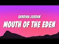 Sabrina Jordan - Mouth of the Eden (Lyrics)