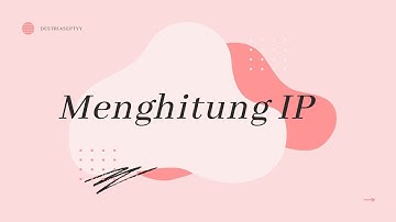MENGHITUNG IP NETWORK, IP HOST, IP BROADCAST, DAN SUBNET MASK
