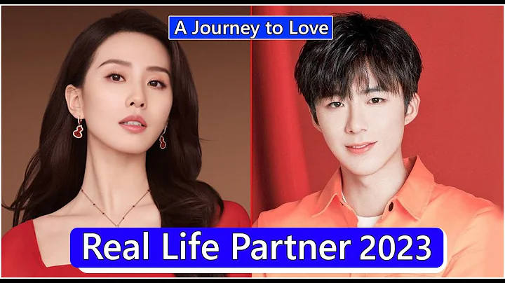 Liu Shishi And Liu Yuning (A Journey to Love) Real Life Partner 2023 - DayDayNews