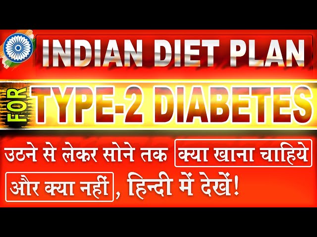 Diet Chart For Type 2 Diabetes In Hindi