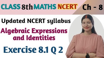 Q 2, Ex 8.1-Algebraic Expressions and Identities- Chapter 8-Class 8th maths NCERT|maths new syllabus