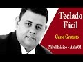 Curso de Teclado - Gratuito nível básico aula 02