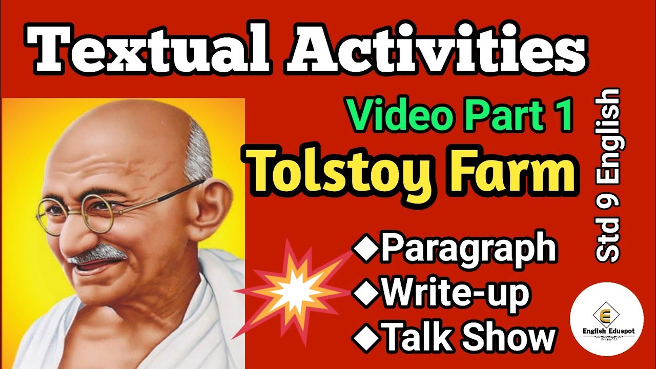 Textual Activities Part 1/ Tolstoy Farm / Std 9 English / by English