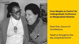 Erasure of Contributions: From Margins to Centre undergraduate conference