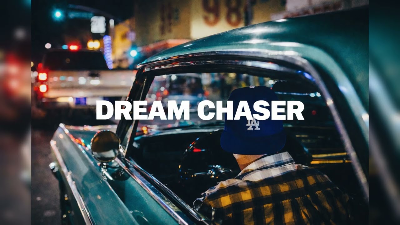 Dream Chaser – West Coast Type Beat 2026