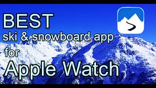 Best Apple Watch app for winter sports | Slopes app review screenshot 3
