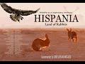Documentary HISPANIA, Land of Rabbits, official trailer