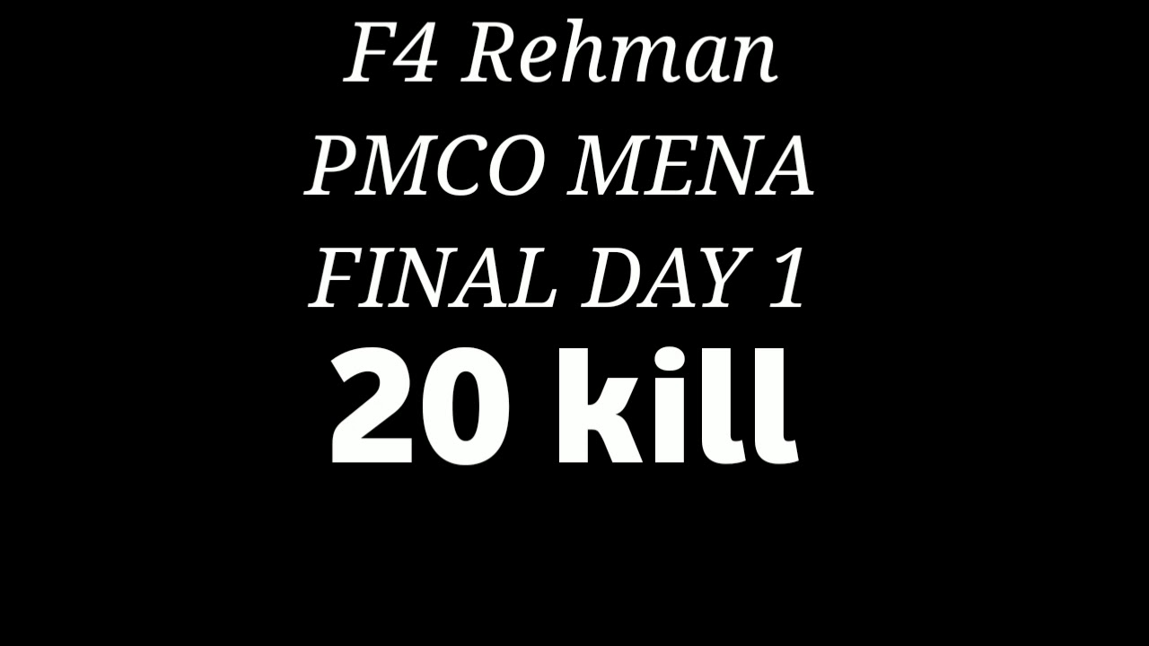 F4 Rehman Dominion in PMCO Final 2021 MENA 20 Kill First day