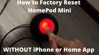 How to Factory Reset HomePod Mini WITHOUT iPhone or Home App 🔈🔄⚠️