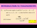 22. (a) For acute angles A and B, if sec(2A-B) = √2 and cosec(A+B) = 2 , then find the values of