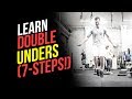 Double Unders Progression (7 STEP TUTORIAL!)