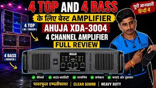 4 Top And 4 Bass ke liye best amplifier | Ahuja XDA 3004 4 channel amplifier full review and price