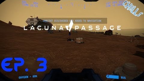 Lacuna Passage Ep. 3 "Driller Rover and New Habitat!!" Mars Exploration Survival Game Amazing PC