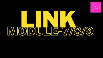 Official links of modules 7,8 and 9