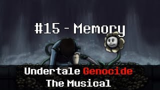 Undertale Genocide: The Musical - Memory