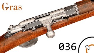 Small Arms of WWI Primer 036: French Gras 74 and 14 Small Arms of WWI Primer 036: French Gras 74 and 14
