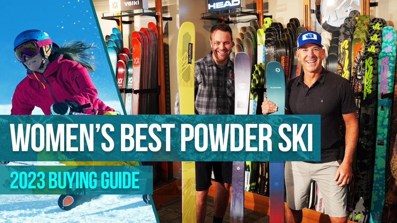 Top Women's Powder Ski 2023 Guide in Buying Women Skis YouTube