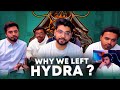 Why we left hydra  