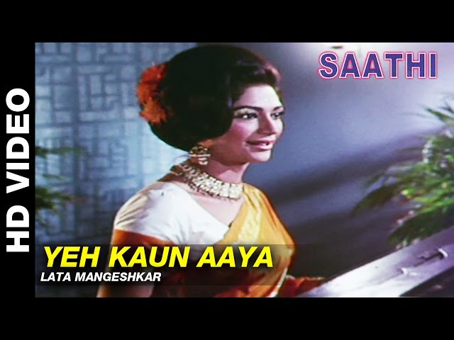 Yeh Kaun Aaya - Saathi | Lata Mangeshkar | Vyjayanthimala u0026 Rajendra Kumar class=