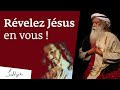 Révélez Jésus en vous | Sadhguru Français