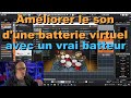 Amliorer le son dune batterie virtuel