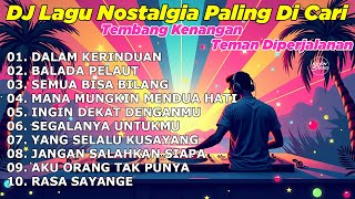 Download Lagu DJ NOSTALGIA KEVIN TERBARU 2026 - Lagu Kenangan Lawas Terpopuler Buat Santai DALAM KERINDUAN MP3